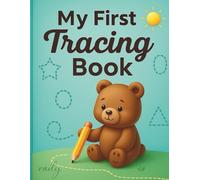 My First Tracing Book: Fun and Easy Handwriting Practice for Toddlers: Easy Line, Shape & Letter Tracing Workbook for Kids Ages 3-6 | Pre-Writing Skills & Early Learning Activities