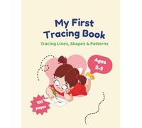 My first tracing book: Tracing, lines, shapes and patterns