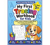 My First Tracing Workbook for Kids: Tracing Lines, Letters, Numbers and Sight Words for Early Writing Practice | Includes Word Search, Mazes, Dot-to-Dot and Coloring Activities | Ages 3-6