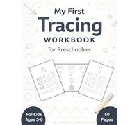 My First Tracing Workbook: For Preschoolers Ages 3-6 | Letters, Numbers, Shapes & Fun Trace and Color Activities