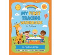 My First Tracing Workbook for Toddlers: Big and Easy Letter and Number Tracing Practice for Preschool and Kindergarten Age 3-5
