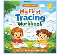 My First Tracing Workbook: Fun Tracing Activities for Kids Ages 3-5