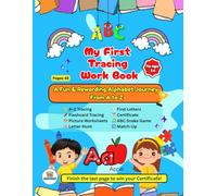 My First Tracing Workbook: The Ultimate Playful Alphabet Journey from A to Z: 60 Fun Pages of Guided Letter Tracing, Phonics Games & Fine Motor Skill Activities for Preschool & Kindergarten