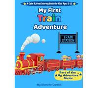 My First Train Adventure