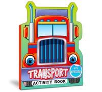 My First Transport Sticker Activity Book For Kids, Childern And Toddlers - Fun Activity With Coloring - Ages 3+ Years: Die Cut Transport Activity Book