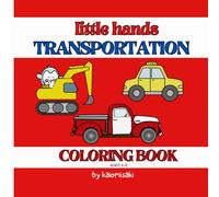 My First Transportation Coloring Book
