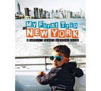 Giovanni Simeone / Degonia Sara - My First Trip To New York. A Family's Travel