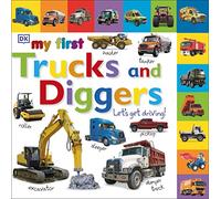 My First Trucks and Diggers Let's Get Driving (My First Tabbed Board Book)