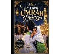 My First Umrah Journey: Eliana Noor Series