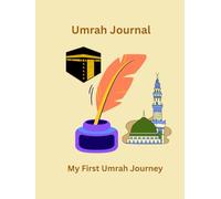 My First Umrah Journey: Umrah Journal