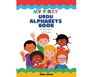 MY FIRST URDU ALPHABETS BOOK: Learn Urdu Alphabets