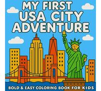 My First USA City Adventure: Bold & Easy Coloring Book for Kids