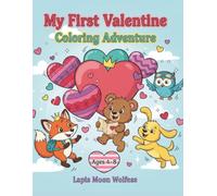 My First Valentine Coloring Adventure: Cute Smiling Hearts and Valentine Objects for Kids Ages 4-8