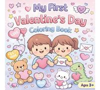 My First Valentine’s Day Coloring Book