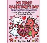 My First Valentine’s Day Coloring Book: Simple Hearts, Love, and Candy with Spooky & Sparky | Cute & Easy Coloring Pages for Toddlers & Preschoolers