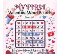 My First Valentine Word-Search Book: Easy Word Search Puzzles to Build Reading Confidence for Small Kids