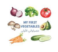My First Vegetables: A Bilingual English & Egyptian Arabic First Words Book