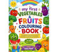 My First Vegetables & Fruits Colouring Book