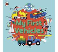 My First Vehicles: A World of Words