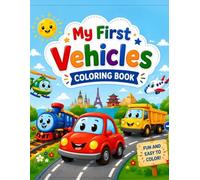 My First Vehicles Coloring Book