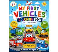 My First Vehicles Coloring Book for Kids Ages 3-6: Easy & Fun Cars, Trucks, Construction Vehicles, Airplanes, Boats, and More | Big Bold Simple Designs for Toddlers & Preschoolers