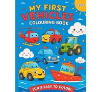 My First Vehicles Coloring Book for Toddlers Ages 1-4: Fun and Easy Transportation Coloring with Smiling Cars, Trucks and More!: Perfect First ... | Great Gift for Toddlers and Preschoolers
