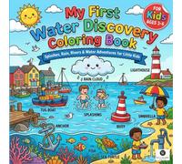 My First Water Science Coloring Book: A Fun STEM Oceans Rain and Water Cycle Activity Book for Kids