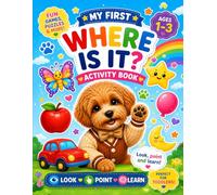 My First Where Is It? Activity Book for Toddlers Ages 1-3: Look, Point, and Learn with Weppes | Fun First Words, Picture Matching, and Early Learning Activities for Boys and Girls