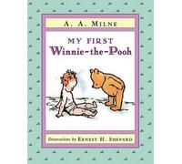 [My First Winnie-The-Pooh] (By: A A Milne) [published: April, 2002]