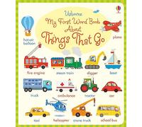 My First Word Book About Things That Go