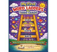 My First Word Ladders for Third Grade: Fun Word Ladder Puzzles for Third Grade-Build reading, spelling, and phonics skills with 4, 5 and 6 letter ... Perfect for classrooms and homeschool.