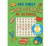 My First Word Search at School: Simple Word Puzzles and Coloring Fun for Preschool and Kindergarten