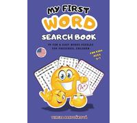 My First Word Search Book: 99 Themed Puzzles for Early Learners - Fun and Educational Activity Book for Kids Ages 5-7