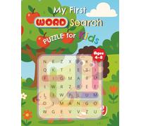 My First Word Search Book for Kids Ages 4-8: Fun Activity Word Search for Kids with BONUS Crossword Puzzle - Early Reading, Brain Skills, Problem ... for Home, Road Trips, Holidays and Gifts