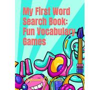 My First Word Search Book: Fun Vocabulary Games