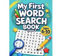 My First Word Search Book Volume 8: Easy Educational Word Search Book for Kids: Beginner-Friendly Word Puzzles That Build Vocabulary, Reading Skills, Memory, and Critical Thinking