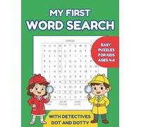My First Word Search: Easy Puzzles For Kids Ages 4-6, Preschoolers, Kindergarten , First Grade (110 Pages of Fun and Educational Activities)