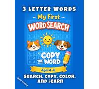My First Word Search for Kids Ages 4-6: 14 Fun 3-Letter Word Puzzles with Copy & Color Activities to Build Early Reading Skills