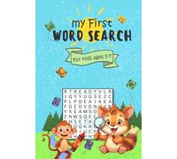 My First Word Search for Kids Ages 5-7: 60 Puzzles for Kindergarten and 1st Grade, Search & Find Word Puzzles