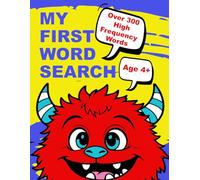 My First Word Search: Fun & Engaging, Large Print, Sight Word Puzzles for Kids and Early Readers