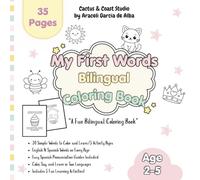 My First Words Bilingual Coloring Book: A Fun Bilingual Coloring Book for Kids Ages 2-5