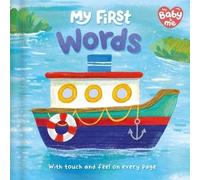 My First Words (Copertina rigida) Touch and feel on every page