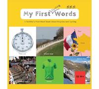 My First Words - Cycling: A Toddler's First Word Book About Bicycles and Cycling