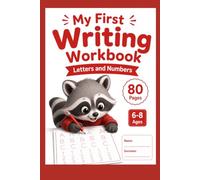 My First Writing Workbook: Letters and Numbers 80 Pages