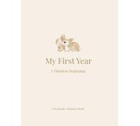 My First Year: A Timeless Beginning