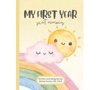 My First Year: Sweet Memories