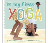 My First Yoga (Libro di cartone) My First Board Books