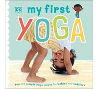 My First Yoga (Libro di cartone) My First Board Books