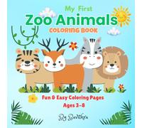 My First Zoo Animals Coloring Book: Fun & Easy Coloring pages For kids Ages 3-8