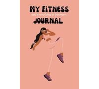 My Fitness Journal and everything in between: We Celebrate You Every Step of Your Journey